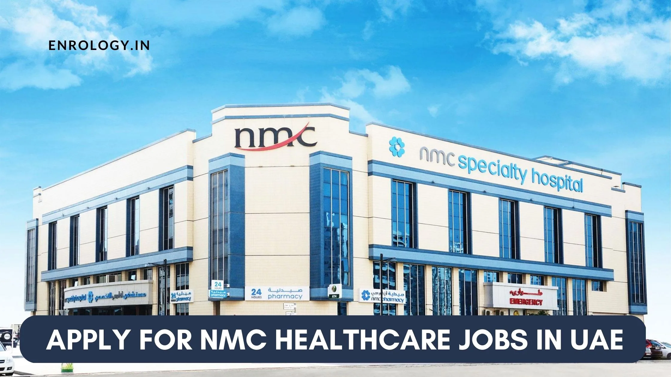 Apply for NMC Healthcare Jobs in Dubai & Abu Dhabi