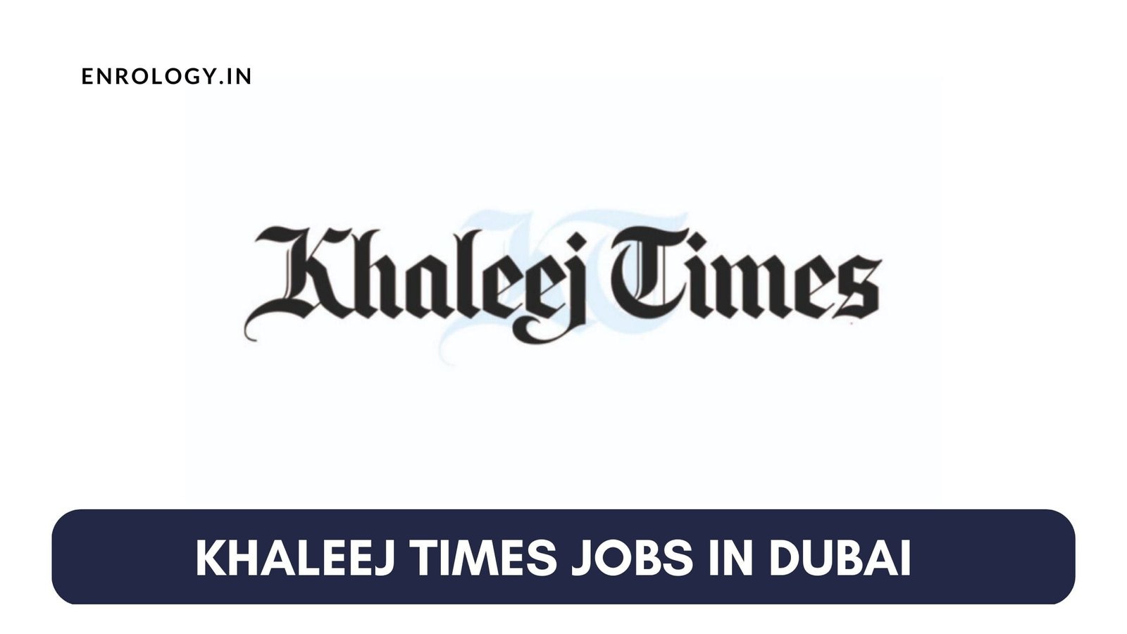 Khaleej Times Classified Jobs in Dubai & Across UAE 1610 Vacancies