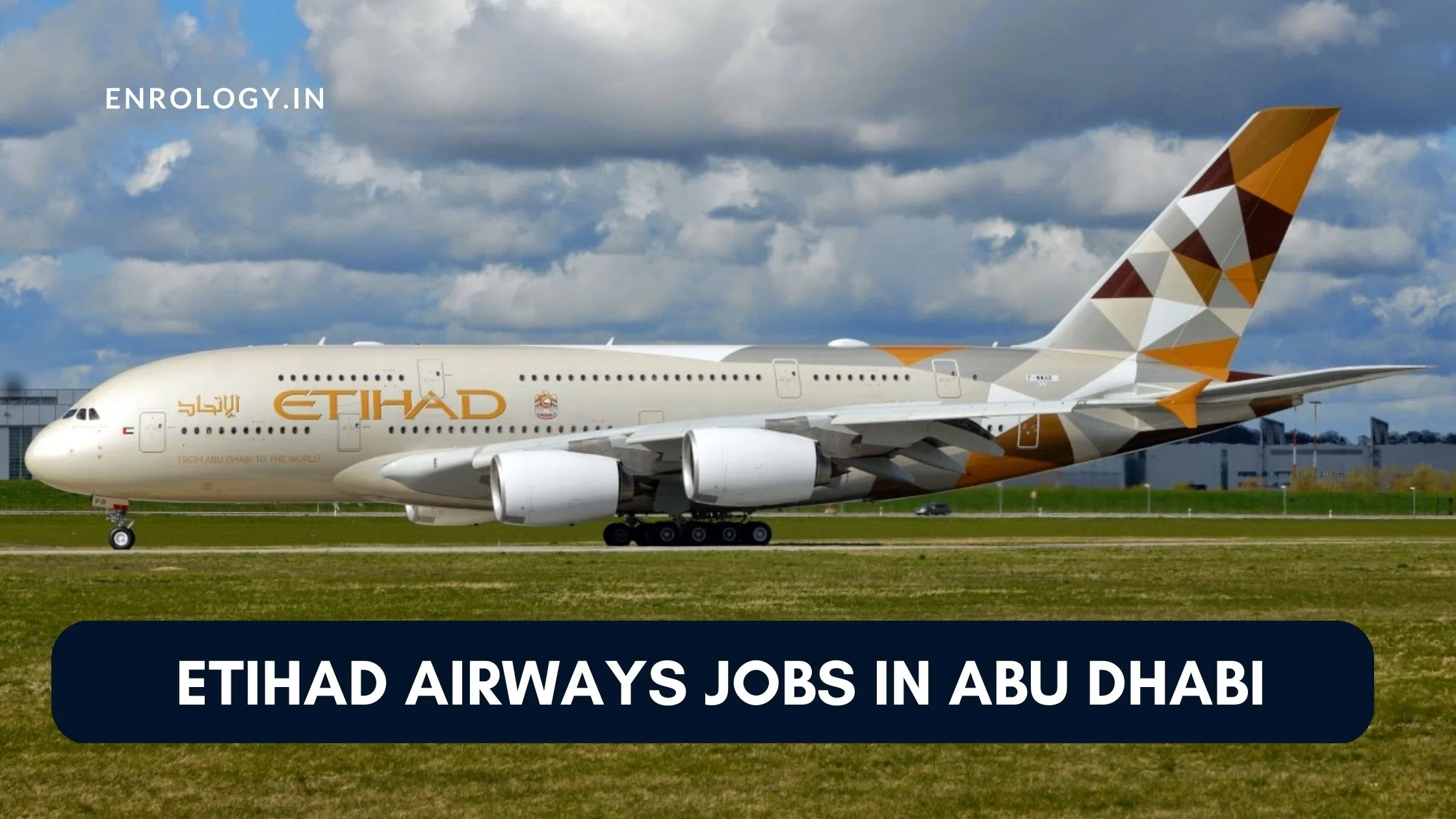 Latest Etihad Airways Jobs in Abu Dhabi, UAE