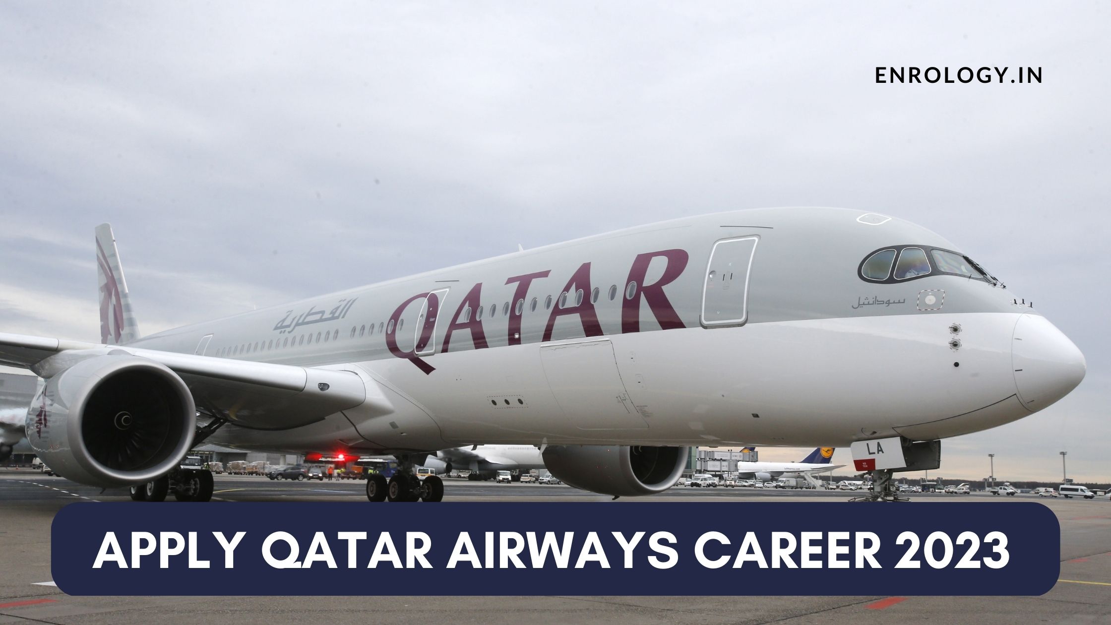 qatar-airways-career-announced-jobs-2023-enrology-job-portal