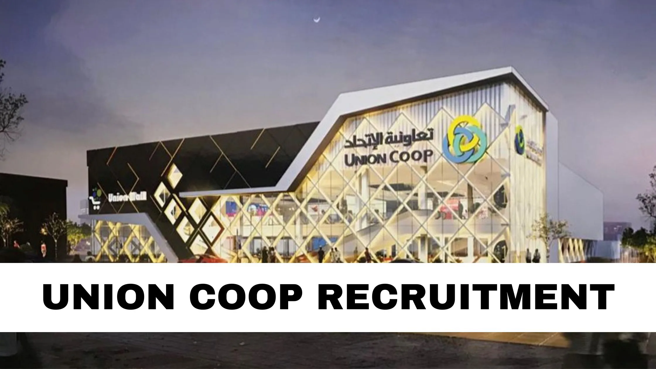 Union Coop Announces Exciting Job Vacancies in UAE - Apply Now