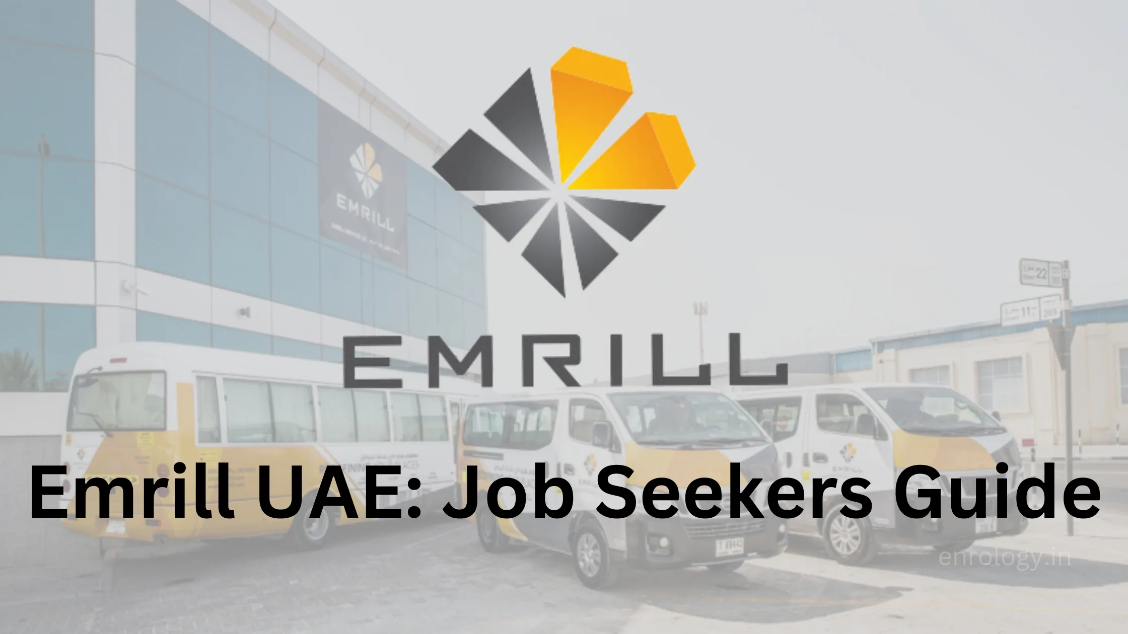 Emrill UAE: Complete Guidance for Job Seekers – List of Latest Vacancies