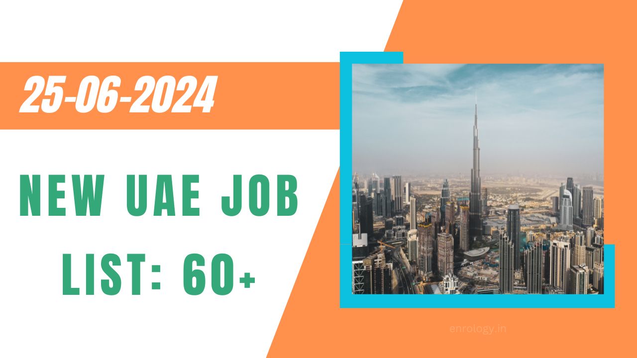 Newly Published Uae Jobs On Tuesday 25 June 2024 Enrology Job Portal 1763